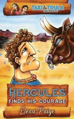 Elena Paige - Hercules Finds His Courage, Inbunden