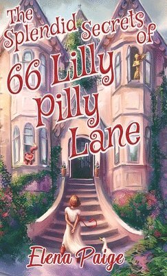Splendid Secrets of 66 Lilly Pilly Lane