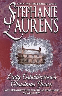 Stephanie Laurens - Lady Osbaldestone's Christmas Goose, Häftad