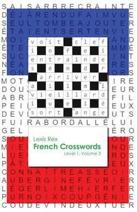 bokomslag French Crosswords: Level 1, Volume 3