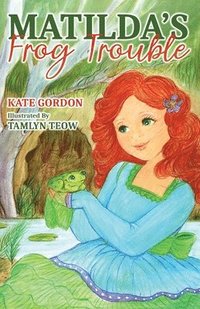 bokomslag Matilda's Frog Trouble