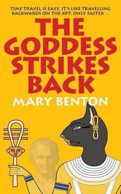Mary Benton - Goddess Strikes Back, Häftad