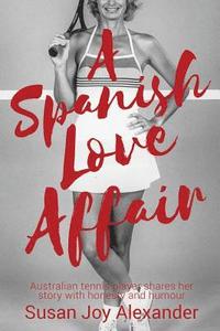 bokomslag Spanish Love Affair