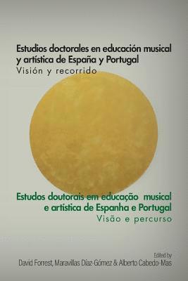 bokomslag Estudios Doctorales en Educacion Musical y Artistica de Espana y Portugal