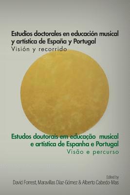 Estudios Doctorales en Educacion Musical y Artistica de Espana y Portugal 1