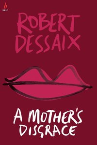 bokomslag A Mother's Disgrace