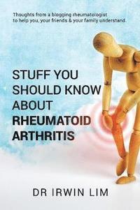 bokomslag Stuff you should know about Rheumatoid Arthritis
