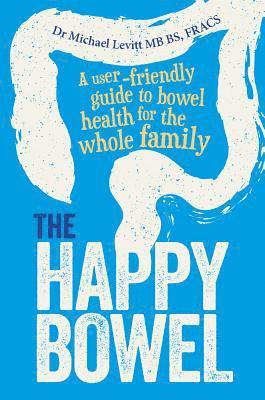 The Happy Bowel 1