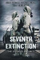 Seventh Extinction: The Genesis Project 1