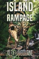 bokomslag Island Rampage: A Dinosaur Thriller
