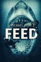 Michael Bray - Feed, Häftad