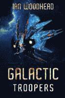 Galactic Troopers