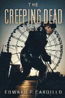 The Creeping Dead: Book 2