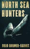 bokomslag North Sea Hunters