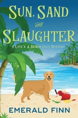 Sun, Sand and Slaughter 1