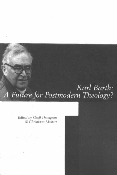 Geoff Thompson, Christiaan Mostert - Karl Barth, Häftad