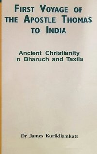 bokomslag First Voyage of the Apostle Thomas to India