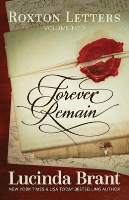 Forever Remain: Roxton Letters Volume Two 1