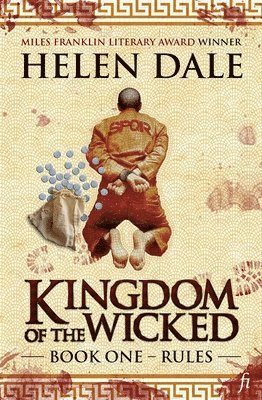 Helen Dale - Kingdom of the Wicked: Book One - Rules, Häftad