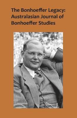 Terence Lovat - Bonhoeffer Legacy, Volume 4 Number 1, Häftad