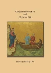 bokomslag Gospel Interpretation and Christian Life