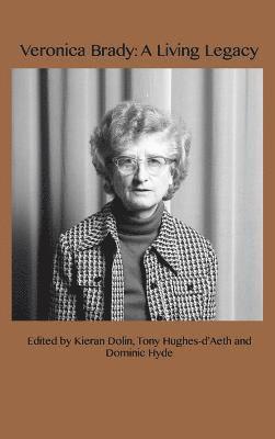 Kieran Dolin, Tony Hughes-d'Aeth, Doiminic Hyde - Veronica Brady, Inbunden