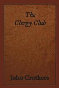 bokomslag The Clergy Club