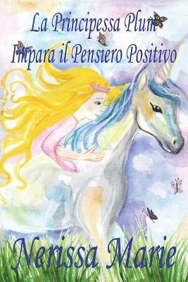 bokomslag Principessa Plum Impara il Pensiero Positivo (libri per bambini, fiabe per bambini, storie per bambini, favole per bambini, libri bambini, libri illustrati, libri scolastici, libri per bambini)
