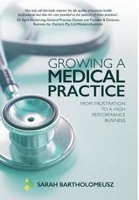 bokomslag Growing a Medical Practice