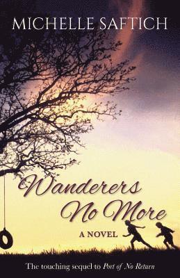 Wanderers No More 1