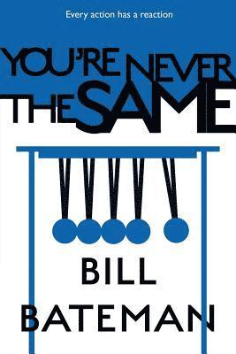 bokomslag You're Never the Same