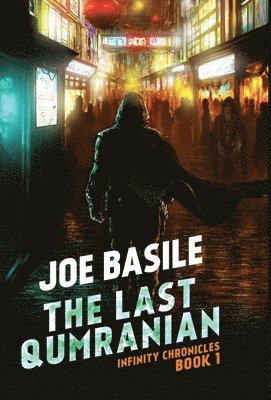 Joe Basile, Joe, Basile - Last Qumranian, Inbunden