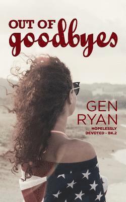 Out of Goodbyes 1