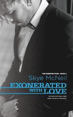 bokomslag Exonerated with Love