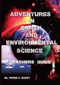 bokomslag Adventures in Earth and Environmental Science Teachers Guide