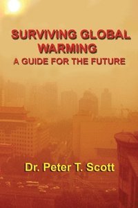 bokomslag Surviving Global Warming