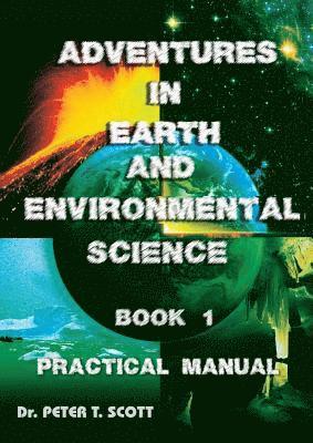 Adventures in Earth and Environmental Science Book 1 1
