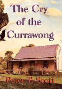 bokomslag Cry of the Currawong