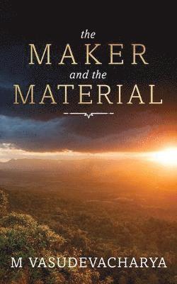 bokomslag Maker and the Material