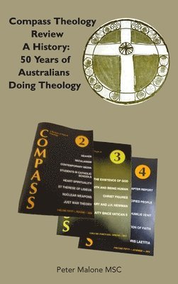 Peter Malone - Compass Theology Review, Inbunden