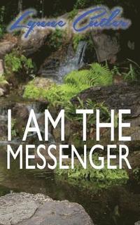 bokomslag I Am The Messenger