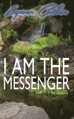 I Am The Messenger 1