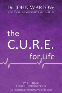 bokomslag The C.U.R.E for Life: 3