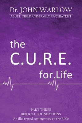 The C.U.R.E for Life: 3 1