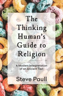 bokomslag The Thinking Human's Guide to Religion