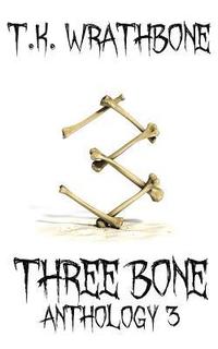 bokomslag Three Bone