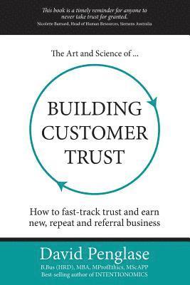 bokomslag The Art and Science of Building Customer Trust