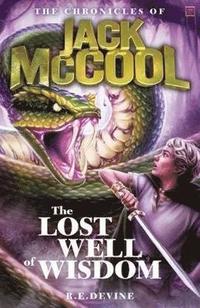 bokomslag The Chronicles of Jack McCool - The Lost Well of Wisdom