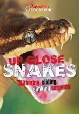 Australian Geographic Up Close: Snakes 1