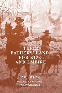 bokomslag Their Fathers' Land: For King and Empire